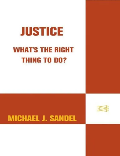 Cover of Justice: What's the Right Thing to Do?