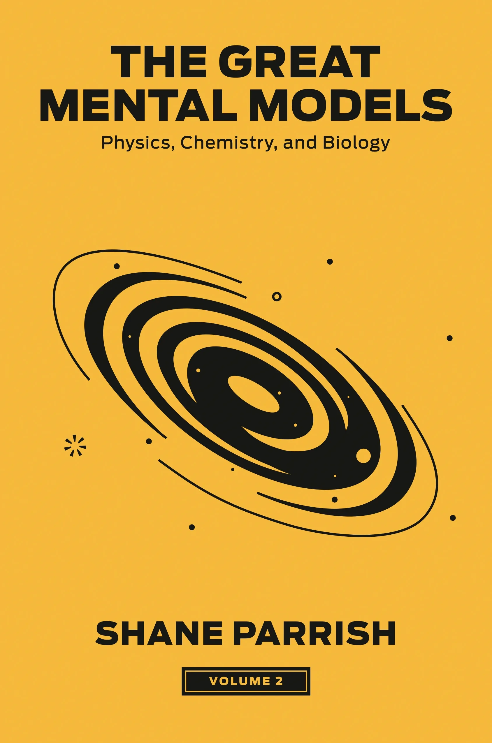 Cover of The Great Mental Models: Physics, Chemistry and Biology