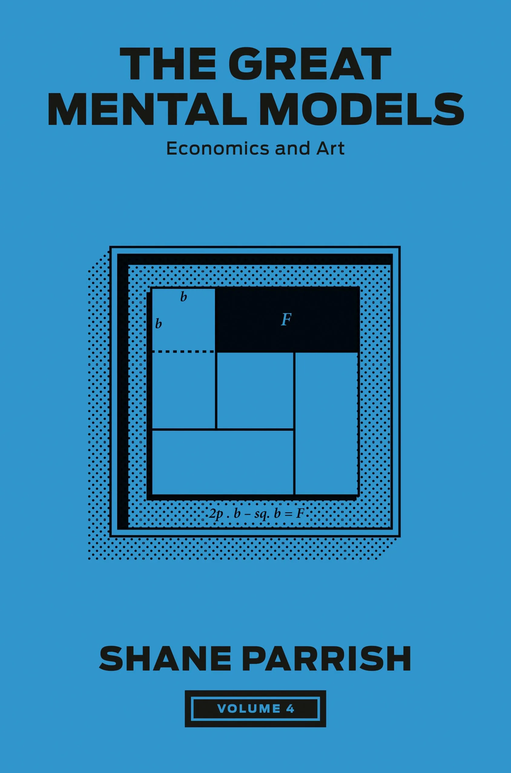 Cover of The Great Mental Models: Economics and Art